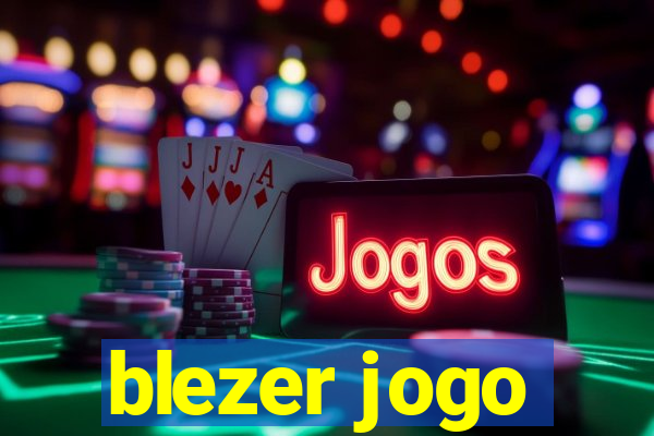 blezer jogo